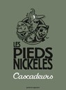 Les Pieds Nickelés cascadeurs - Roland de Montaubert ; Monsieur René Pellos - 9782331008092
