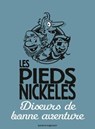 Les Pieds Nickelés diseurs de bonne aventure - Roland de Montaubert ; Monsieur René Pellos - 9782331008184
