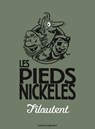 Les Pieds Nickelés filoutent - Roland de Montaubert ; Monsieur René Pellos - 9782331008214
