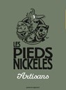 Les Pieds Nickelés artisans - Roland de Montaubert ; Monsieur René Pellos - 9782331011887