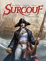 Surcouf - Tome 01 NE - Arnaud Delalande ; Erick Surcouf ; Guy Michel ; Simon Quemener - 9782331012617