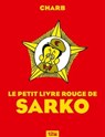 Le Petit Livre rouge de Sarko - Charb - 9782331015434
