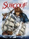 Surcouf - Tome 03 - Arnaud Delalande ; Erick Surcouf ; Guy Michel - 9782331016486