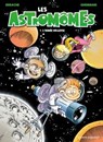 Les Astromômes - Tome 01 - Jérôme Derache ; Cédric Ghorbani - 9782331021206