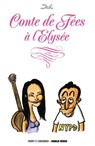 Conte de fées à l'élysée - Jul - 9782331024009