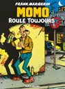 Momo le coursier - Tome 02 - Frank Margerin - 9782331028403