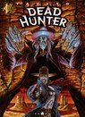 Dead hunter - Tome 01 - Franck Tacito - 9782331029264