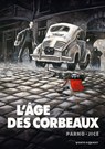 L'Age des corbeaux - Parno ; Jicé - 9782331034305