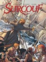 Surcouf - Tome 04 - Arnaud Delalande ; Erick Surcouf ; Guy Michel ; Mad5 Factory - 9782331037252