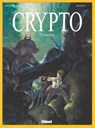 Crypto - Tome 03 - Philippe Menvielle ; Olivier Martin - 9782331039348
