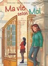 Ma vie selon moi - Tome 03 - Sylvaine Jaoui ; Véronique Grisseaux ; Sophie Ruffieux - 9782331041518