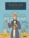Guerlain - Tome 01 - Pierre-Roland Saint-Dizier ; Li-An - 9782331043147
