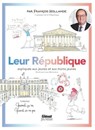 Quand ça va quand ça va pas - Leur République - François Hollande - 9782331053542