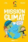 Mission Climat - Séverine de la Croix ; Jean Jouzel - 9782331054495
