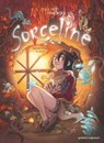 Sorceline - Tome 06 - Sylvia Douyé ; Paola Antista - 9782331078996
