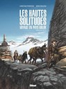 Les Hautes solitudes : voyage en pays Golok - Tome 01 - Christian Perrissin ; Boro Pavlovic - 9782331081538