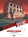 Affaires d'Etat - Guerre Froide - Tome 04 - Philippe Richelle ; Régis Penet - 9782331081576