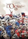 L'Ogre - Tome 01 - Jean Dufaux ; Juan Luis Landa - 9782331088834