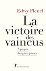 La victoire des vaincus - Edwy Plenel - 9782348043031
