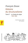 L'histoire du structuralisme - tome 1 - François Dosse - 9782348056239