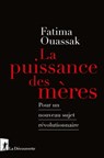 La puissance des mères - Fatima Ouassak - 9782348059490