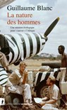 La nature des hommes - Guillaume Blanc - 9782348081750