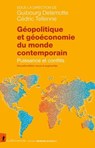 Géopolitique et géoéconomie du monde contemporain - Guibourg Delamotte ; Cédric Tellenne - 9782348086687