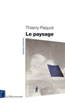 Le paysage - Thierry Paquot - 9782348088353