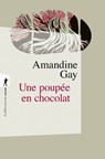 Une poupée en chocolat - Amandine Gay - 9782348089473