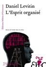 L'esprit organisé - Daniel J. Levitin - 9782350874715