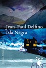 Isla Negra. - Jean-Paul Delfino - 9782350878041
