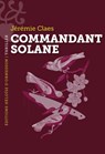 Commandant Solane - Jérémie Claes - 9782350879925