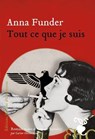 Tout ce que je suis - Anna Funder - 9782350879970