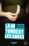 Là où tombent les anges - Charlotte Bousquet - 9782354883003