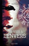 Mes vies à l'envers - Maxime Fontaine - 9782354885915