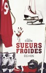 Sueurs froides - Nadia Coste - 9782354888220