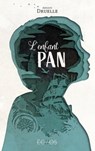 L'Enfant Pan - Arnaud Druelle ; James Matthew Barrie - 9782354889098