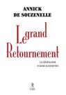 Le grand retournement - La généalogie d'Adam aujourd'hui - Annick de Souzenelle - 9782354902988