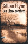 Les Lieux sombres - Gillian Flynn - 9782355842191