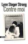 Contre moi - Lynn Steger Strong - 9782355846014