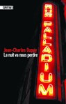 La nuit va nous perdre - Jean-Charles Dupuy ; Sébastien Spitzer - 9782355849596