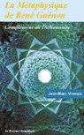 La Métaphysique de René Guénon - Jean-Marc Vivenza - 9782356620958