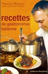 Recettes de gastronomie italienne - Pasquale Ricciardi - 9782356621320