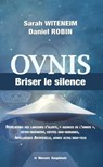 Ovnis - Briser le silence - Daniel Robin ; Sarah Witeneim - 9782356624598