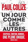 Un jour comme les autres - Paul Colize - 9782357204638