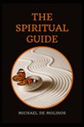 The Spiritual Guide - Michael de Molinos - 9782357285347