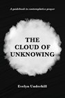 The Cloud of Unknowing - Evelyn Underhill - 9782357285835