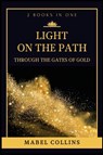 Light On The Path - Mabel Collins - 9782357288188