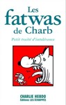 Fatwas - tome 1 - Charb - 9782357661189