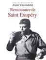 Renaissance de Saint Exupéry - Alain Vircondelet - 9782359052428